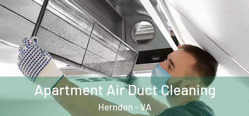 Apartment Air Duct Cleaning Herndon - VA
