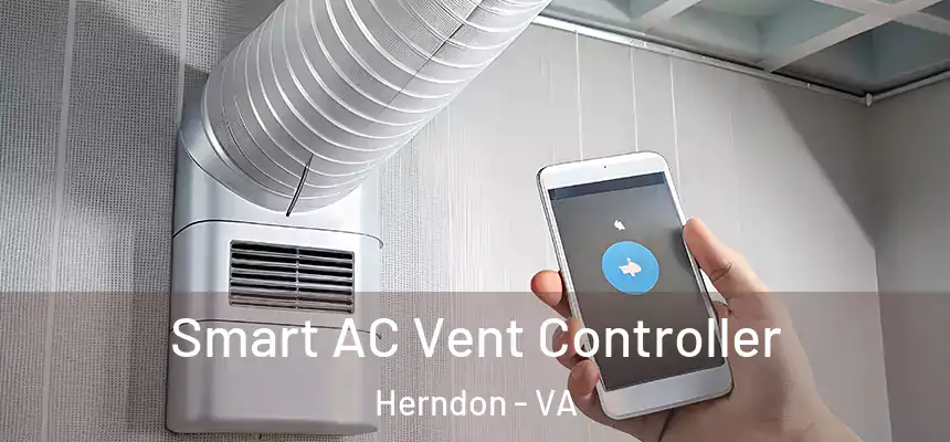  Smart AC Vent Controller Herndon - VA